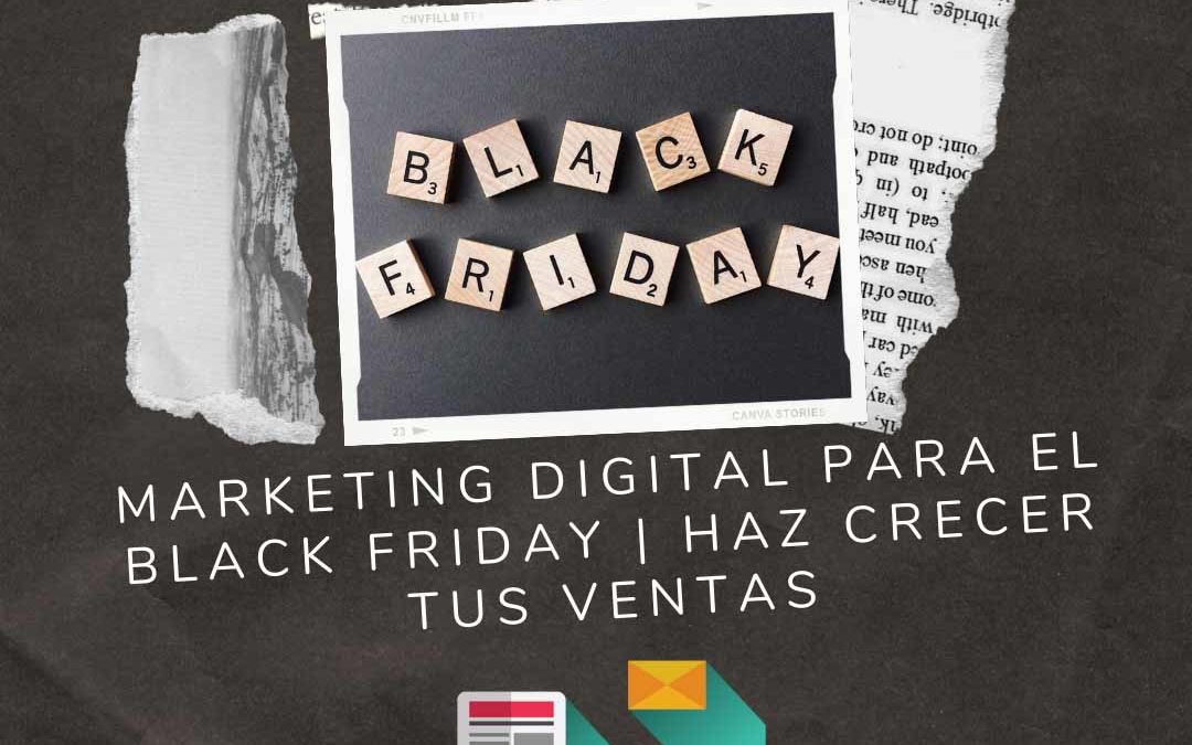 Marketing digital para el Black Friday | Haz crecer tus ventas